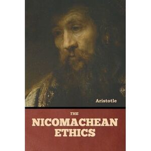 The Nicomachean Ethics -- Aristotle